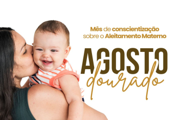 Mês de conscientização sobre o Aleitamento Materno