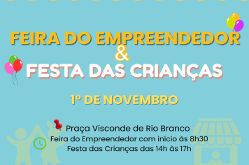 Feira do Empreendedor e Festa das Crianças 