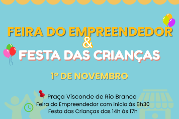 Feira do Empreendedor e Festa das Crianças 