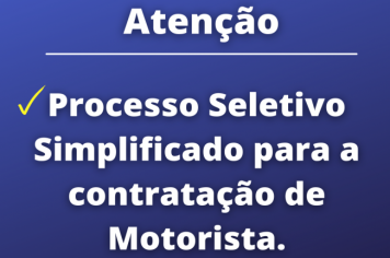 Processo Seletivo Simplificado para contratação por prazo determinado de Motorista