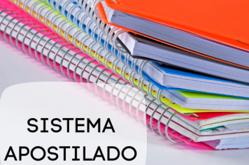 Escolas da Rede Municipal de Ensino irão adotar, no próximo ano, um Sistema Apostilado