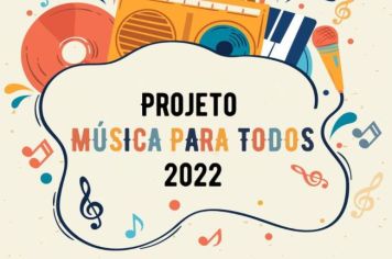 Abertas as inscrições para o Projeto Música para Todos