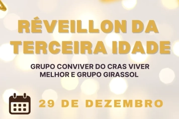 Réveillon da Terceira Idade 2025