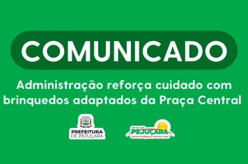 Administração reforça cuidado com brinquedos adaptados da Praça Central 