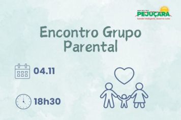 Hoje tem mais um encontro do Grupo Parental