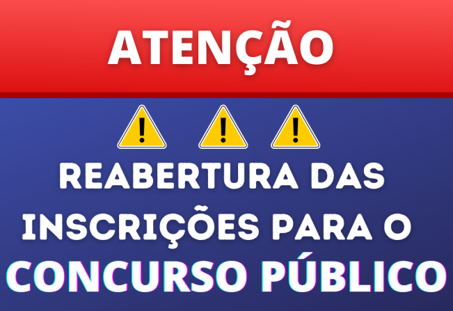 REABERTURA DAS INSCRIÇÕES PARA O CONCURSO PÚBLICO- PREFEITURA MUNICIPAL DE PEJUÇARA