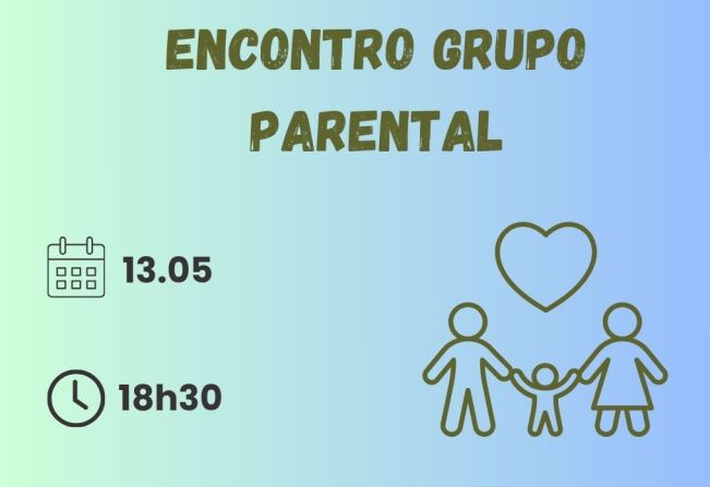 Segunda-feira tem Encontro do Grupo Parental