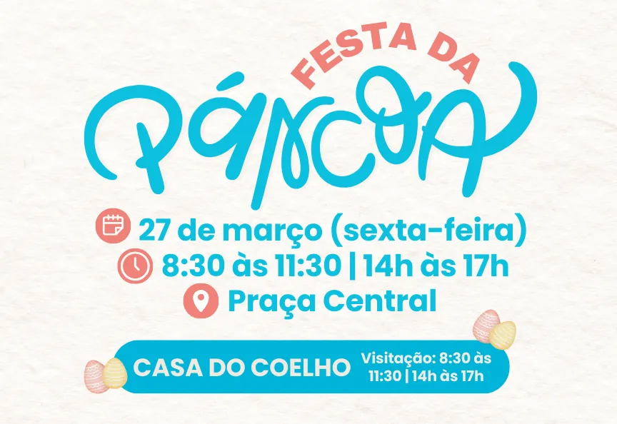 Vem aí uma Páscoa cheia de encanto em Pejuçara!