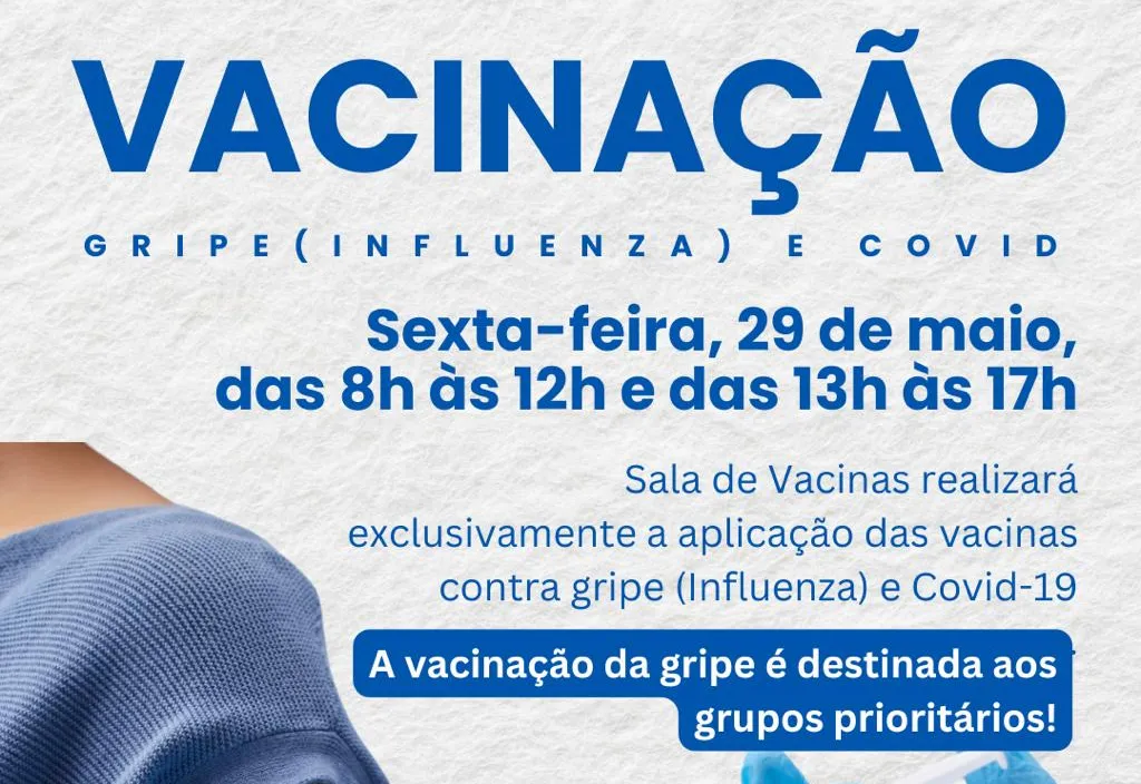 Sala de Vacinas terá atendimento exclusivo para gripe e covid nesta sexta-feira (29/05)