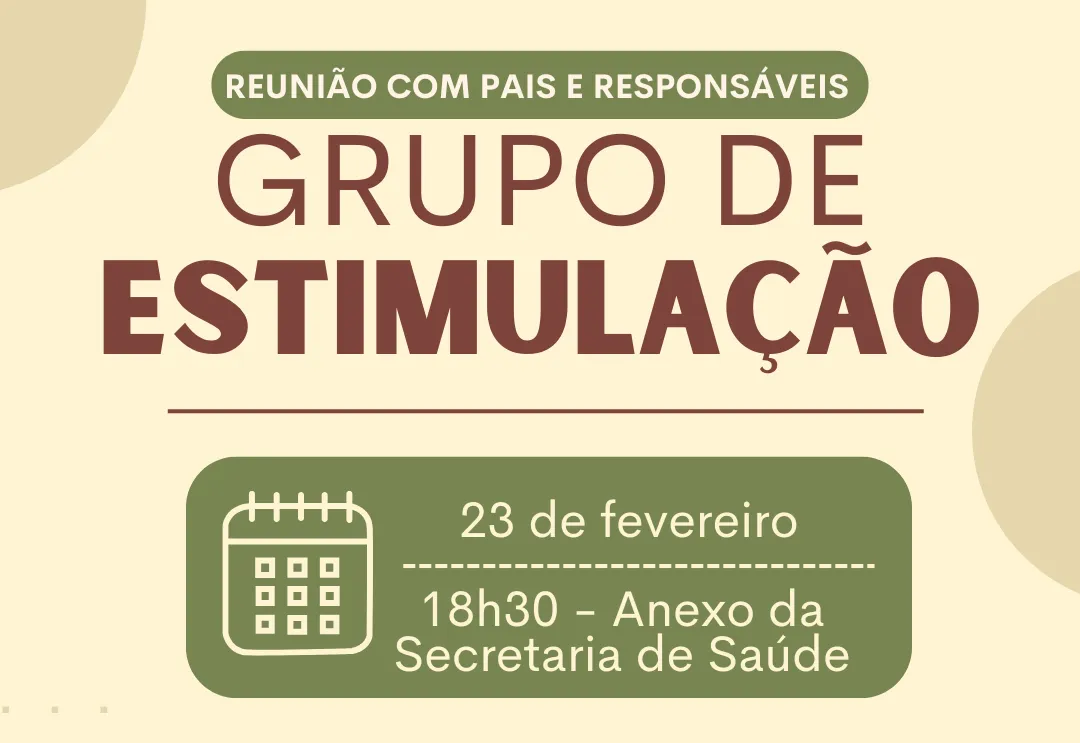 Reunião para pais e responsáveis das crianças que participam do Grupo de Estimulação