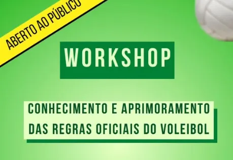 Atenção, comunidade: Workshop de conhecimento e aprimoramento das regras oficiais do voleibol  