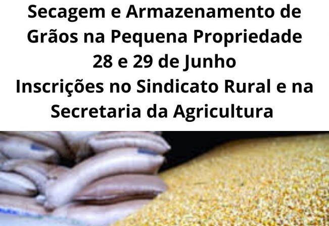 Curso de Secagem e Armazenamento de Grãos na Pequena Propriedade