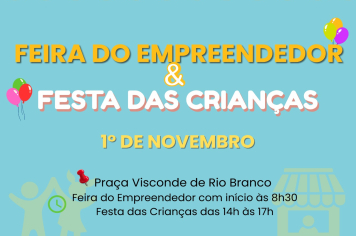 Feira do Empreendedor e Festa das Crianças 