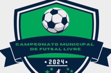 INSCRIÇÕES ABERTAS: CAMPEONATO MUNICIPAL DE FUTSAL LIVRE 2024