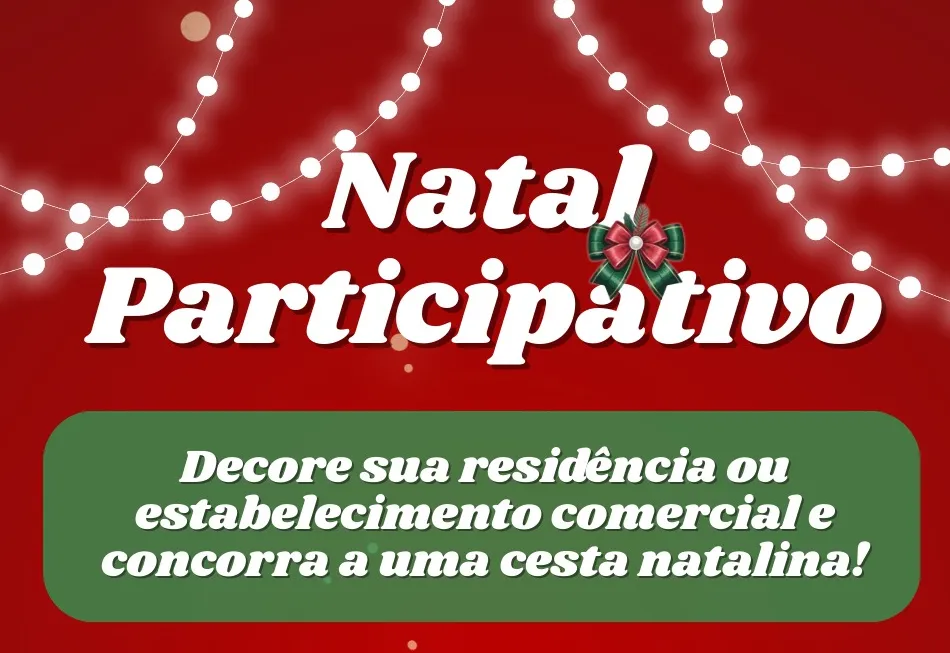 Hoje é o último dia para participar do Natal Participativo