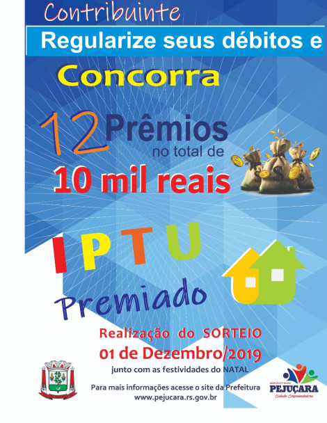 Notícia - Campanha IPTU premiado distribuirá prêmios em dinheiro -  Prefeitura Municipal de Pejuçara